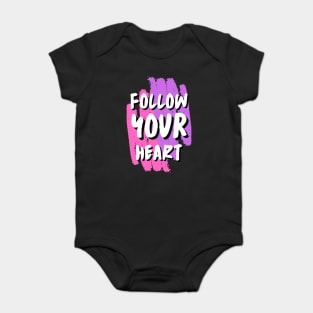 Follow Your Heart Baby Bodysuit